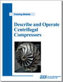 Describe and Operate Centrifigual Compressors